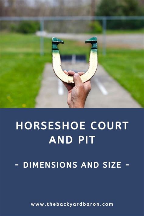 Horseshoe Court and Pit Dimensions (Including Diagrams).